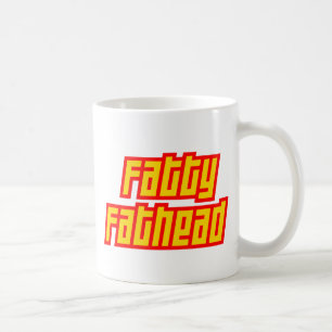 Fetthaltiger Fathead Tasse