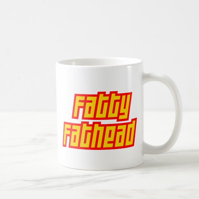 Fetthaltiger Fathead Tasse (Rechts)
