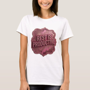 Fettrosa REST IST PRODUKTIV 3D-Textkunst T-Shirt