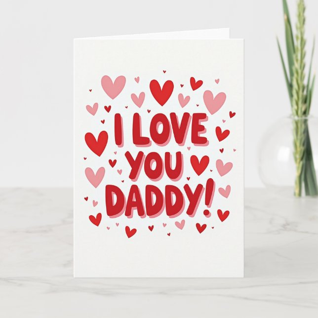 Fettrote "Ich liebe Daddy"-Karte Karte (Vorderseite)