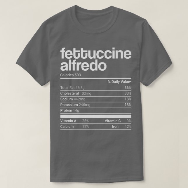 Fettuccine Alfredo Nutrition Fakten Familienanpass T-Shirt (Design vorne)