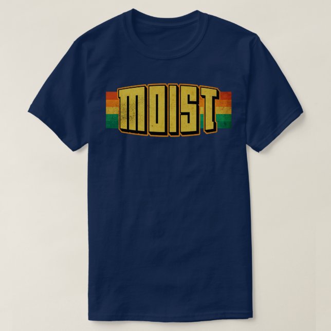 Feuchte schlimmste Wörter je T-Shirt (Design vorne)