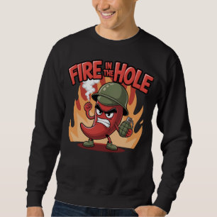 Feuer im rauen Hole-Chili Pfeffer Funny Food Sweatshirt