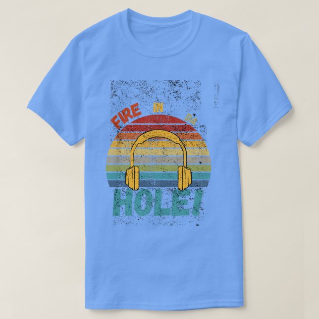 Feuer in Da Hole T-Shirt (Design vorne)