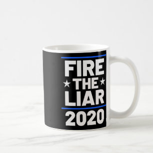 Feuern Sie den Lügner Kaffeetasse
