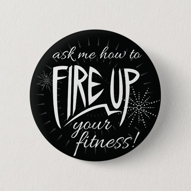 Feuern Sie oben Ihre Fitness ab Button (Vorderseite)