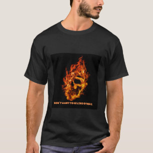 Feuerschädel - "Ich Woll nicht, wie andere zu sein T-Shirt