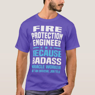 Feuerschutzingenieur 3 T-Shirt