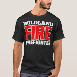 Feuerwehr in Wildland T-Shirt