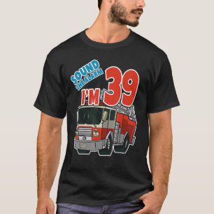 Feuerwehrfahrzeug 39. Geburtstag Feuerwehrfahrzeug T-Shirt