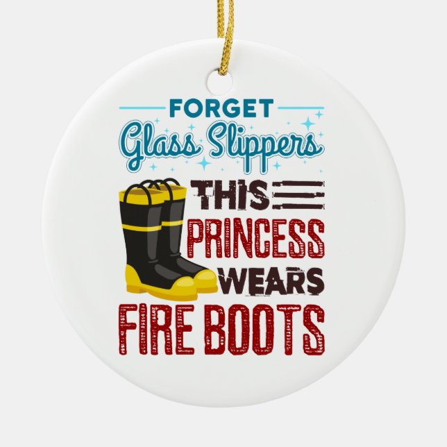 Feuerwehrfrau Diese Prinzessin trägt Feuerstiefel Keramik Ornament (Vorne)