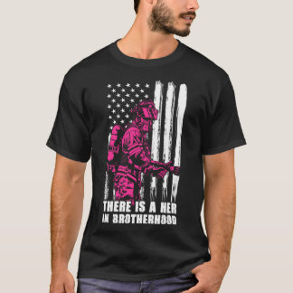 Feuerwehrfrau Frauen in der Bruderschaft T-Shirt