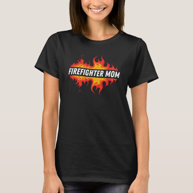 Feuerwehrfrau-Mama, Geburtstagsgeschenk T-Shirt (Vorderseite)