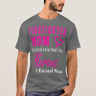 Feuerwehrfrau Mama Großartige Geschenke Idee Feuer T-Shirt