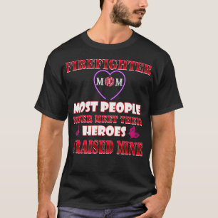 Feuerwehrfrau Mama Heroes Tshirt Proud Firemen Mut
