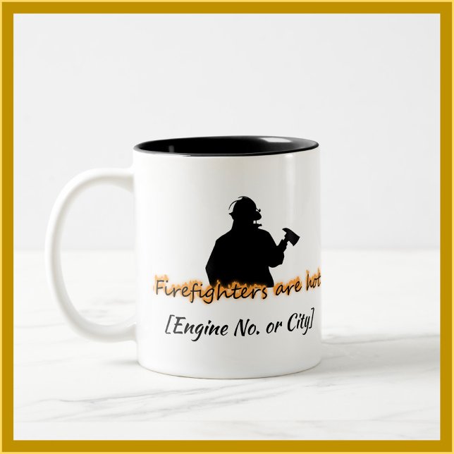 Feuerwehrleute sind heiß zweifarbige tasse (Bookmark my store! https://www.zazzle.com/store/capricepetit)