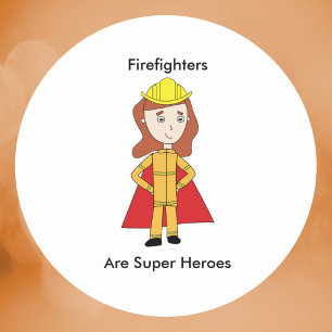 Feuerwehrleute sind Super Heroes Weibliche Funny Runder Aufkleber