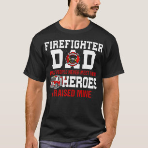 Feuerwehrleute Vater Die meisten Menschen treffen  T-Shirt