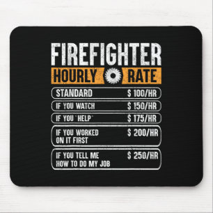 Feuerwehrmann Funny Hourly-Rate Geschenke für Fire Mousepad