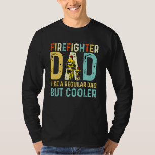 Feuerwehrmann Vater wie ein regelmäßiger Vater, ab T-Shirt