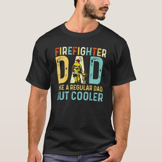 Feuerwehrmann Vater wie ein regelmäßiger Vater, ab T-Shirt (Vorderseite)