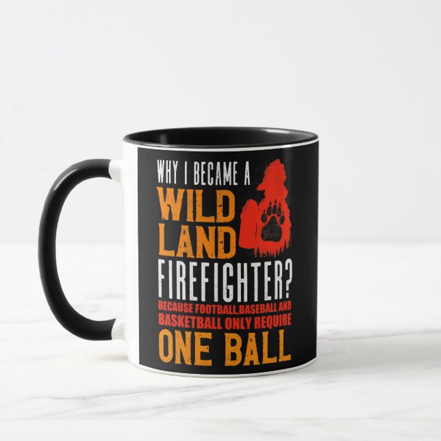 Feuerwehrmann, warum ich eine Wildnis wurde Tasse (Links)