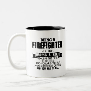 Feuerwehrmann zu sein ist wie ein Fahrrad zu fahre Zweifarbige Tasse