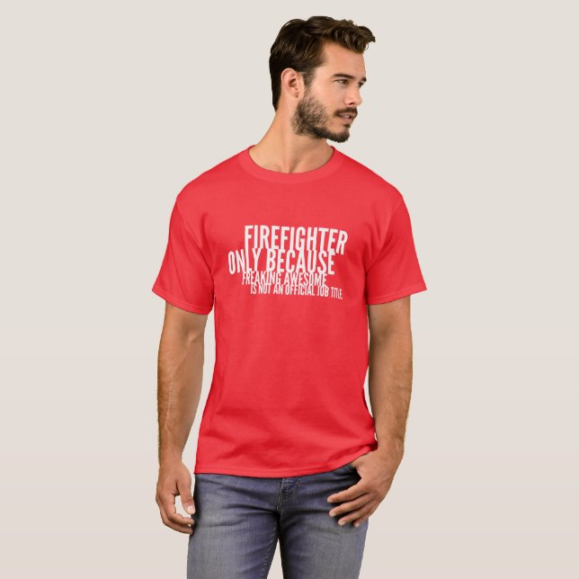 Feuerwehrmannjob T-Shirt (Vorne ganz)