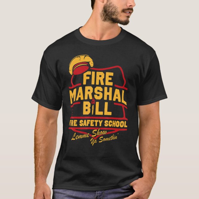 Feuerwehrschiff Bill Fire Safety School Feuerwehrm T-Shirt (Vorderseite)