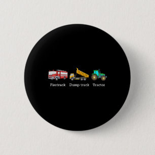 Feuerwehrwagen Kipper Traktor Subtil Anti Trump Button
