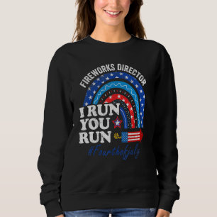Feuerwerk Direktor, wenn ich den 4. Juli Rainbow U Sweatshirt