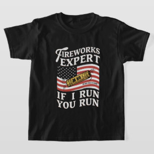Feuerwerk Experte Wenn ich renne, rennst du 4. Jul T-Shirt