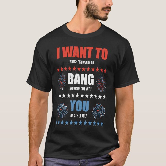 Feuerwerke Go Bang Funny 4. Juli Patriotische Männ T-Shirt (Vorderseite)