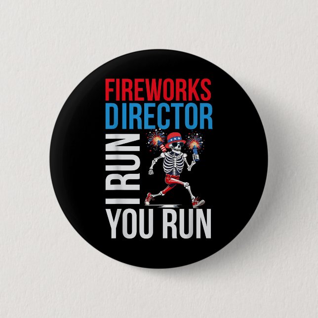Feuerwerksdirektor I Lauf Du Lauf 4. Juli Für M Button (Vorderseite)