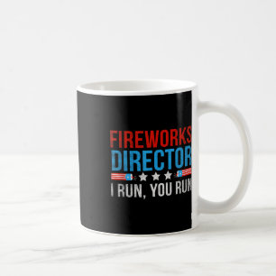 Feuerwerksdirektor I Lauf Du Lauf Lustiger 4. Juli Kaffeetasse
