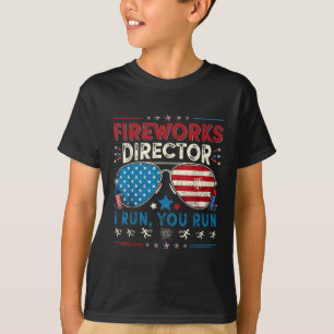 Feuerwerksdirektor I Lauf Du Lauf Lustiger 4. Juli T-Shirt