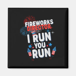 Feuerwerksdirektor I Run You Run 4. Juli Feier Magnet