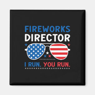 Feuerwerksdirektor I Run You Run 4. Juli Sungl Magnet