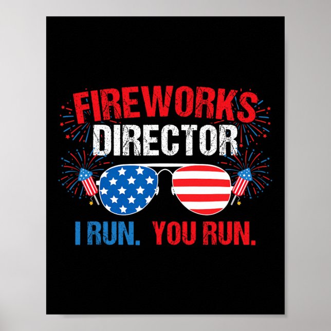 Feuerwerksdirektor Ich laufe. Du läufst. 4. Juli Poster (Vorne)