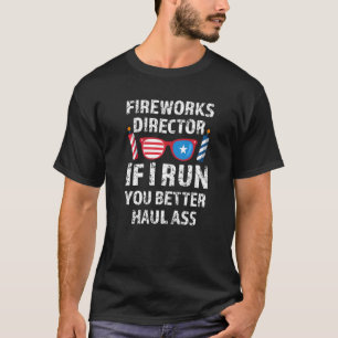 Feuerwerksdirektor, wenn ich Sie am 4. Juli leite T-Shirt