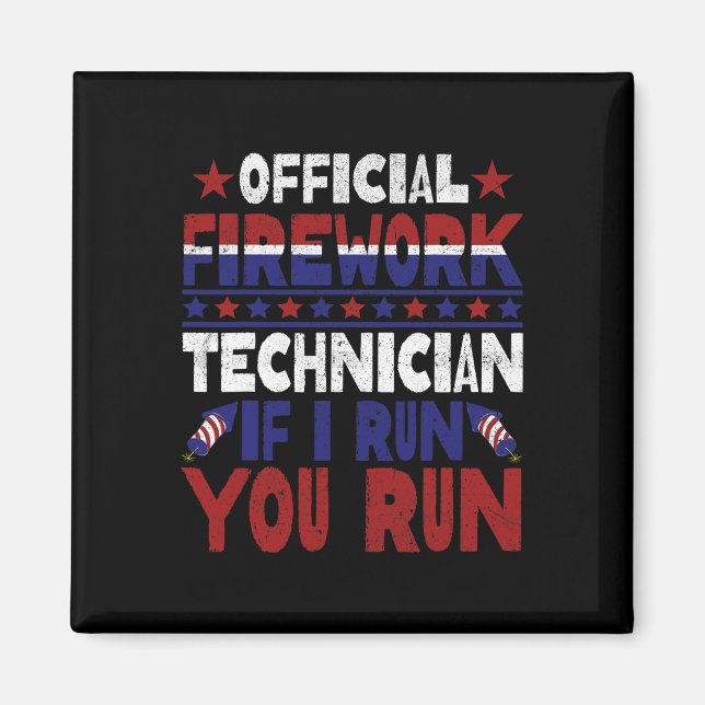 Feuerwerkstechniker 4. Juli Funny Usa Pyro-tec Magnet (Vorne)
