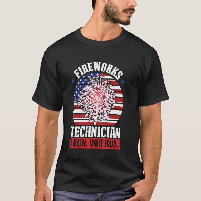 Feuerwerkstechniker, die ich betreibe, führen Sie  T-Shirt (Vorderseite)