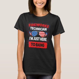 Feuerwerktechniker Ich bin nur hier, um Feuerwerk T-Shirt