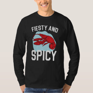 Feuriger und scharfer Krebsesser-Meeresfrüchte-Hum T-Shirt