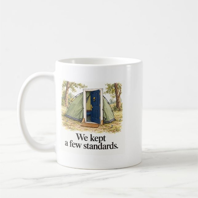 Few Standards Funny Camping Door Kaffeetasse (Links)