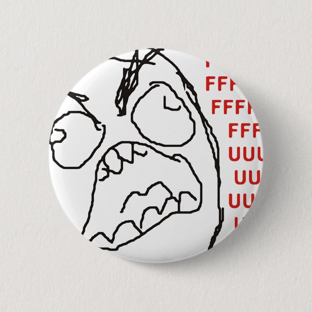FFFFFFFUUUUUU - Raserei! Button (Vorderseite)