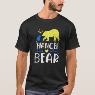 Fiancée Bear Family Matching Down Syndrom Awarene T-Shirt