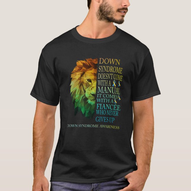 Fiancée Never Gives Up Lion Down Syndrome T21 T-Shirt (Vorderseite)