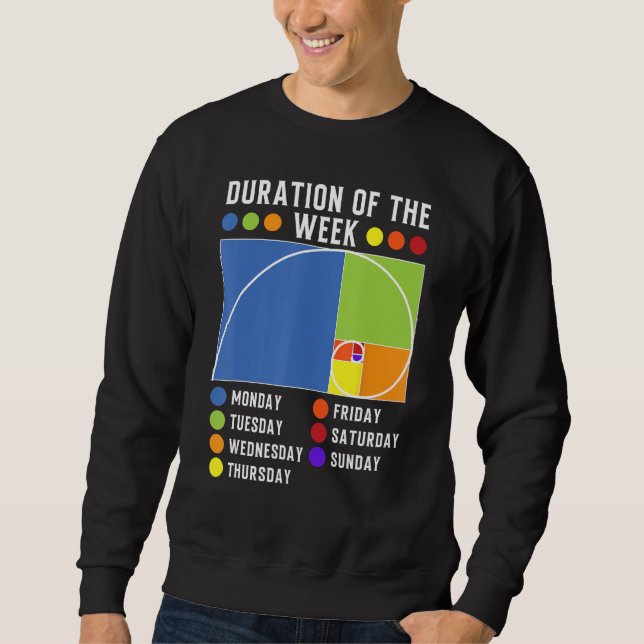 Fibonacci-Golden-Ratio-Dauer der Woche Sweatshirt (Vorderseite)