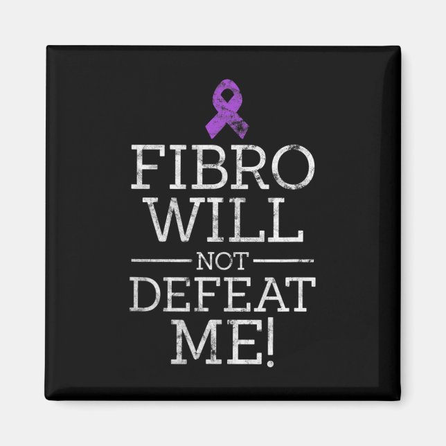 Fibro wird mich nicht besiegen Fibromyalgie Bewuss Magnet (Vorne)